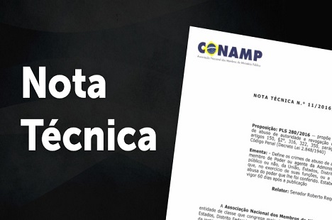 CONAMP divulga Nota Técnica sobre o abuso de autoridade: PLS 280/2016