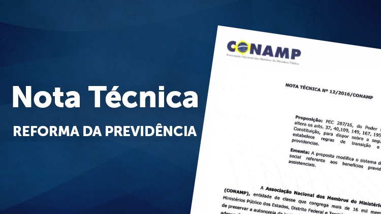 CONAMP emite Nota Técnica sobre reforma da previdência