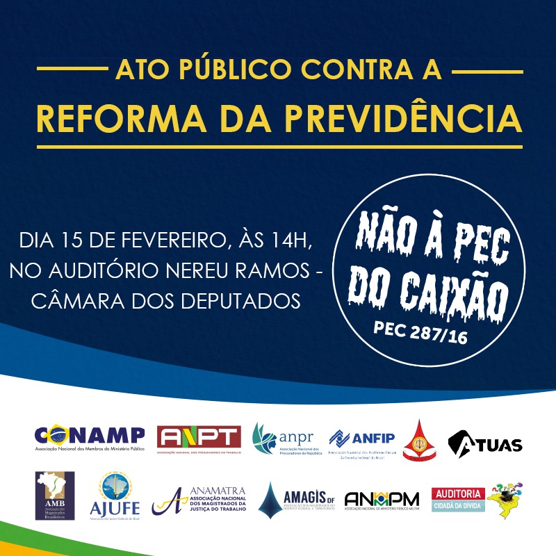 Reforma da Previdência: Ampeb participa de ato público em Brasília