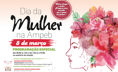 É amanhã: Ampeb comemora Dia da Mulher em sua sede