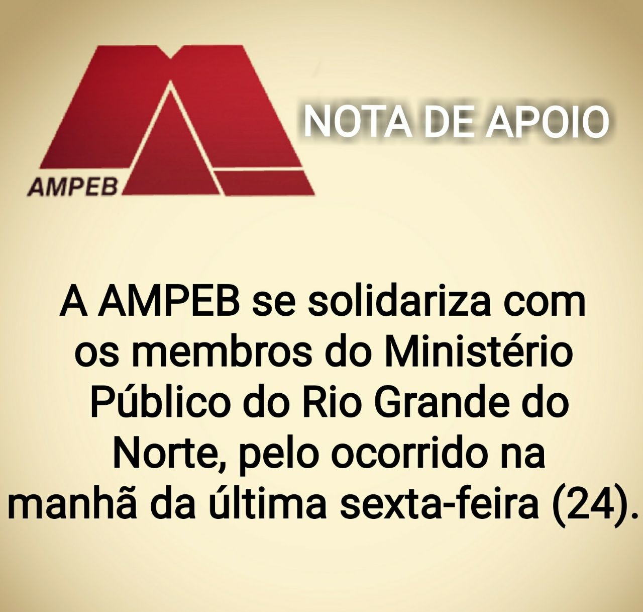 Ampeb se solidariza com membros do MP do Rio Grande do Norte