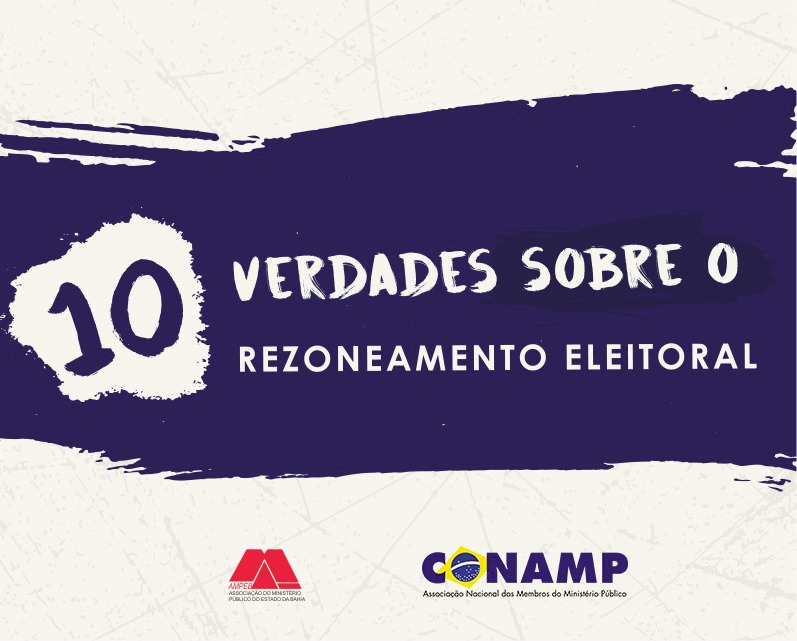 CONAMP lança manifesto “Dez verdades sobre o rezoneamento eleitoral”