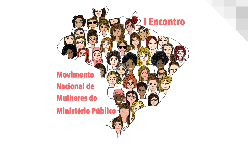 Sorteio: Concorra a passagem e hospedagem para o I Encontro do Movimento Nacional de Mulheres do MP