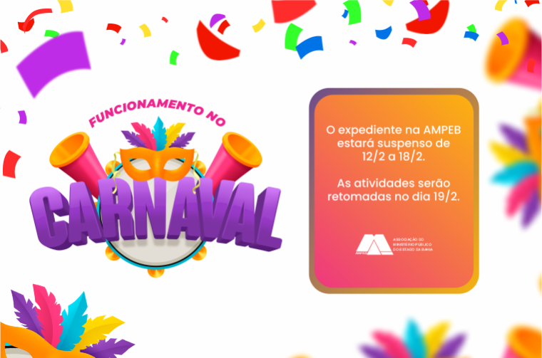 Funcionamento da AMPEB durante o Carnaval