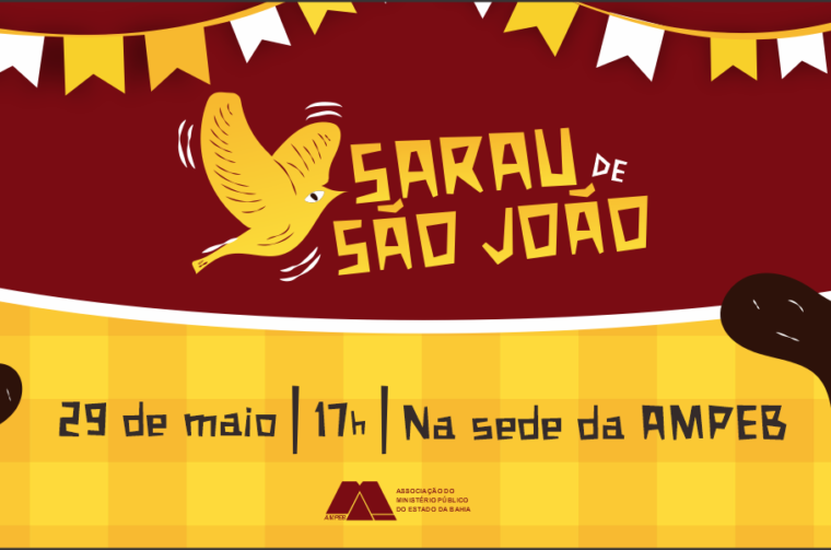 Sarau junino da AMPEB acontece em 29 de maio e convida associados para celebrar a cultura nordestina