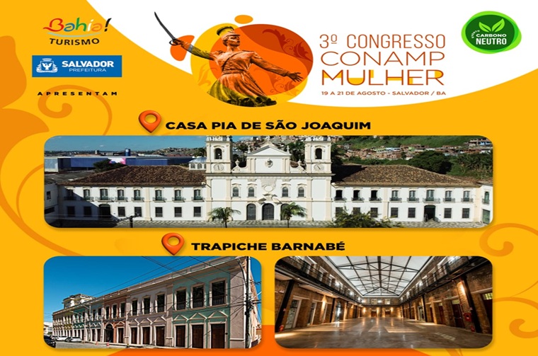 Salvador (BA) está pronta para receber o 3° Congresso CONAMP Mulher